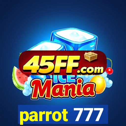 parrot 777